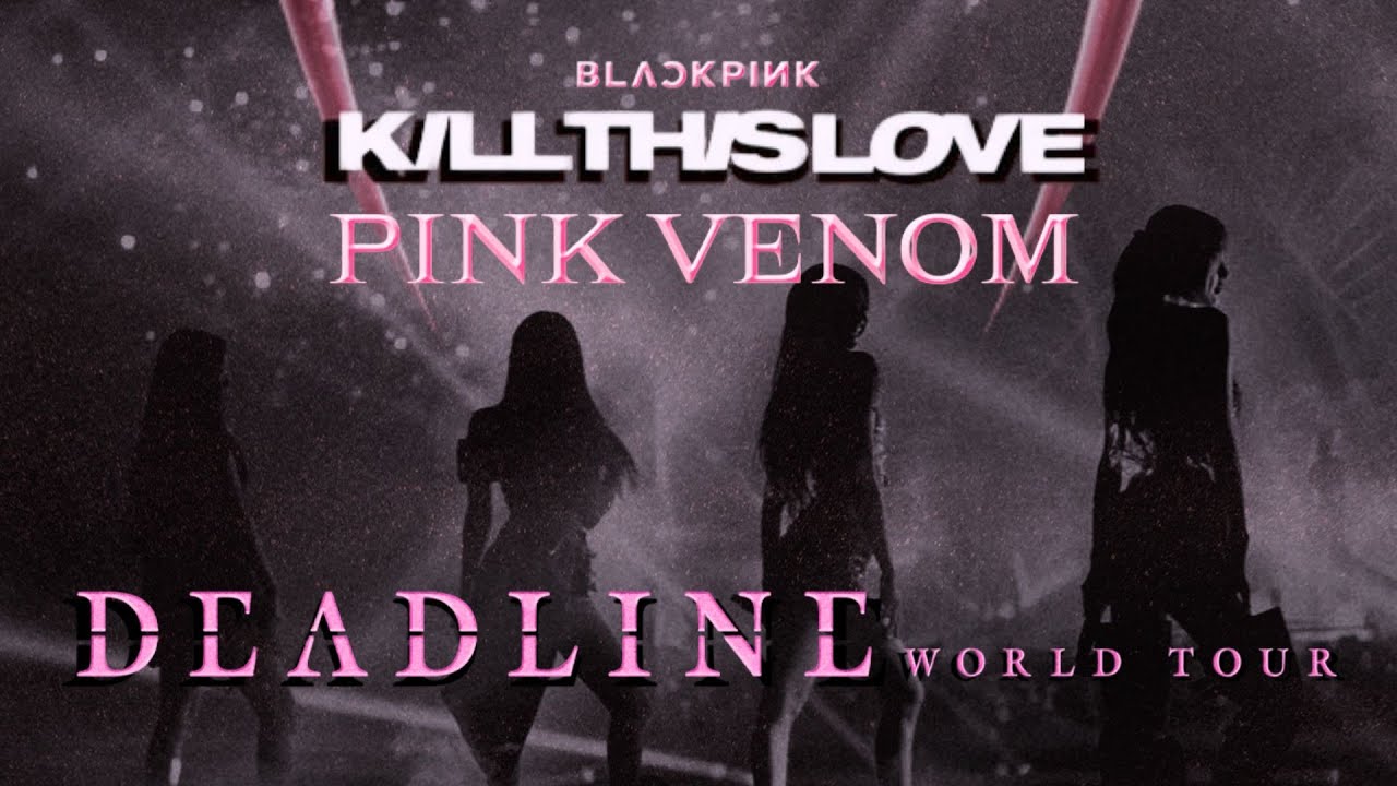 BLACKPINK DEADLINE WORLD TOUR LIVE【Kill This Love & Pink Venom】| 2026/1/26 Ka Tak Stadium Hong Kong