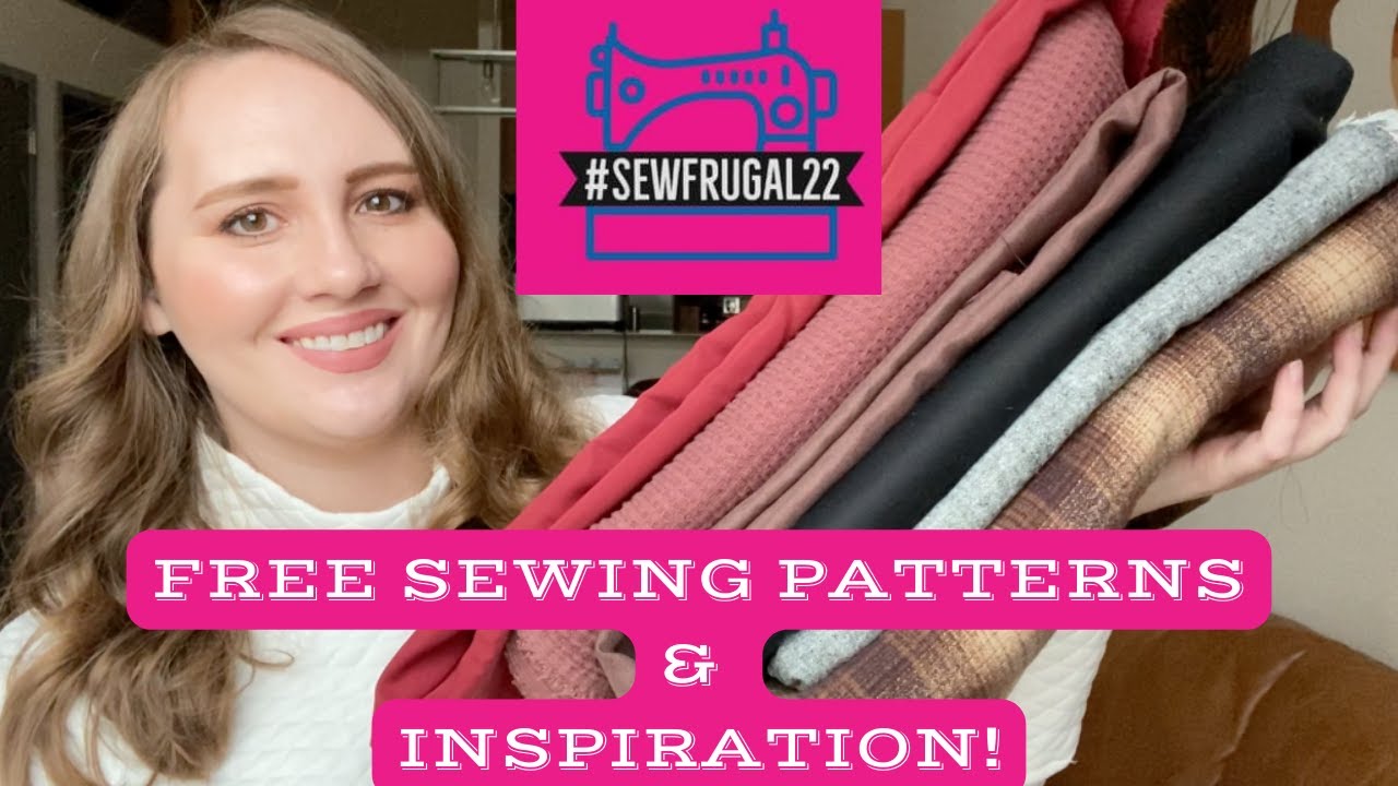 #sewfrugal22 Sewing Challenge // FREE Sewing Patterns & My Fabric Stash Inspiration // Sew Frugal 22