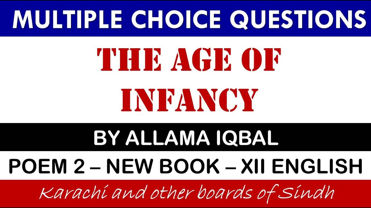The Age of Infancy | Allama Iqbal | MCQs