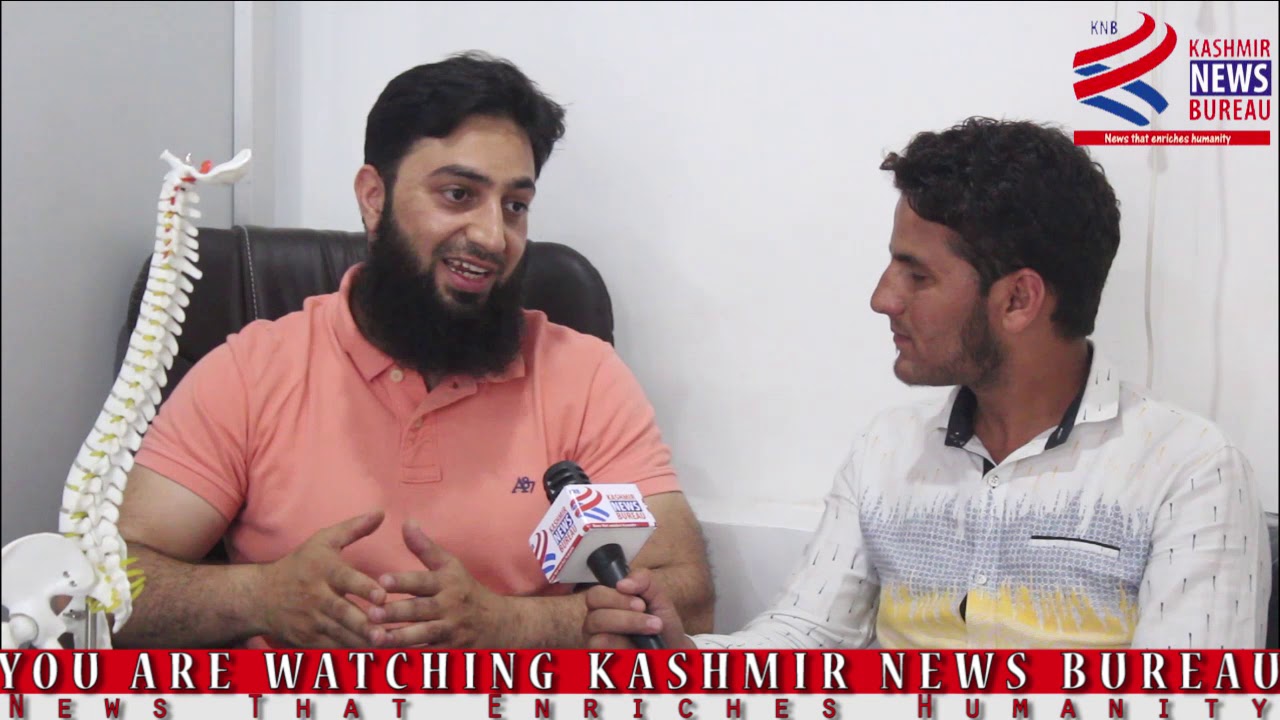 Meet Dr. Hashim, J&K first #Chiro_Practor.  An exclusive interview with Imran Naikoo