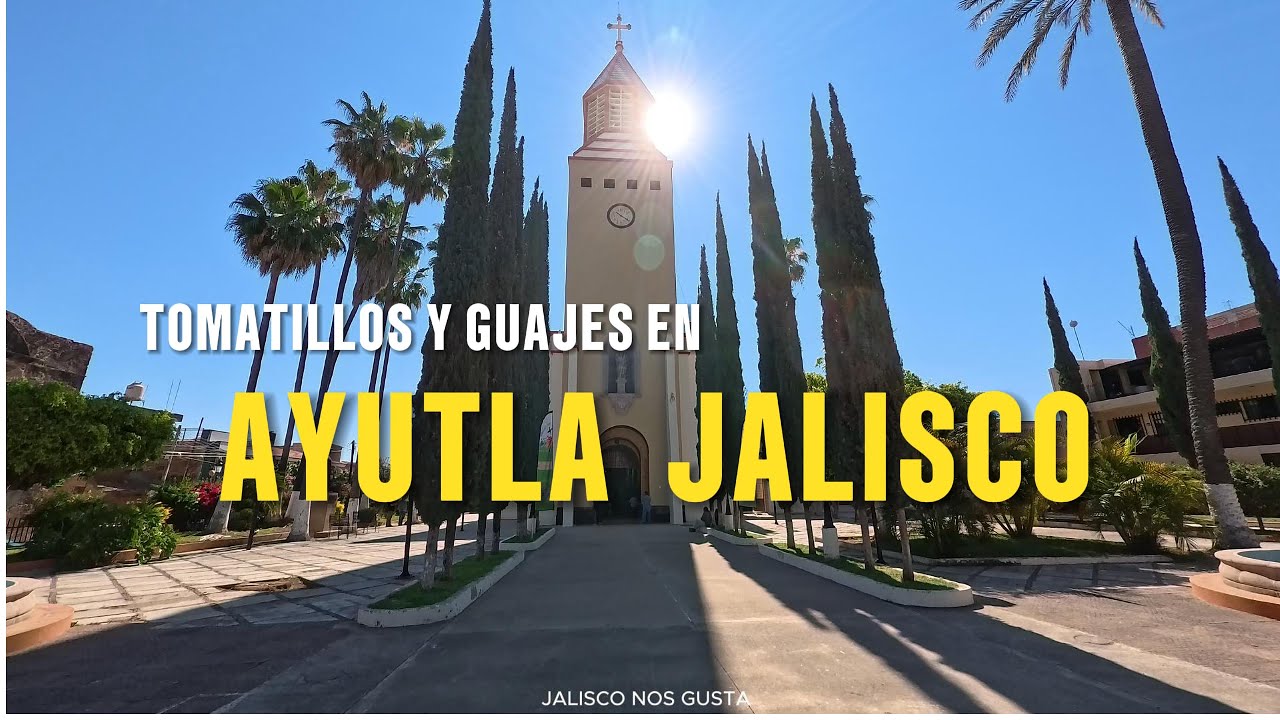 AYUTLA JALISCO