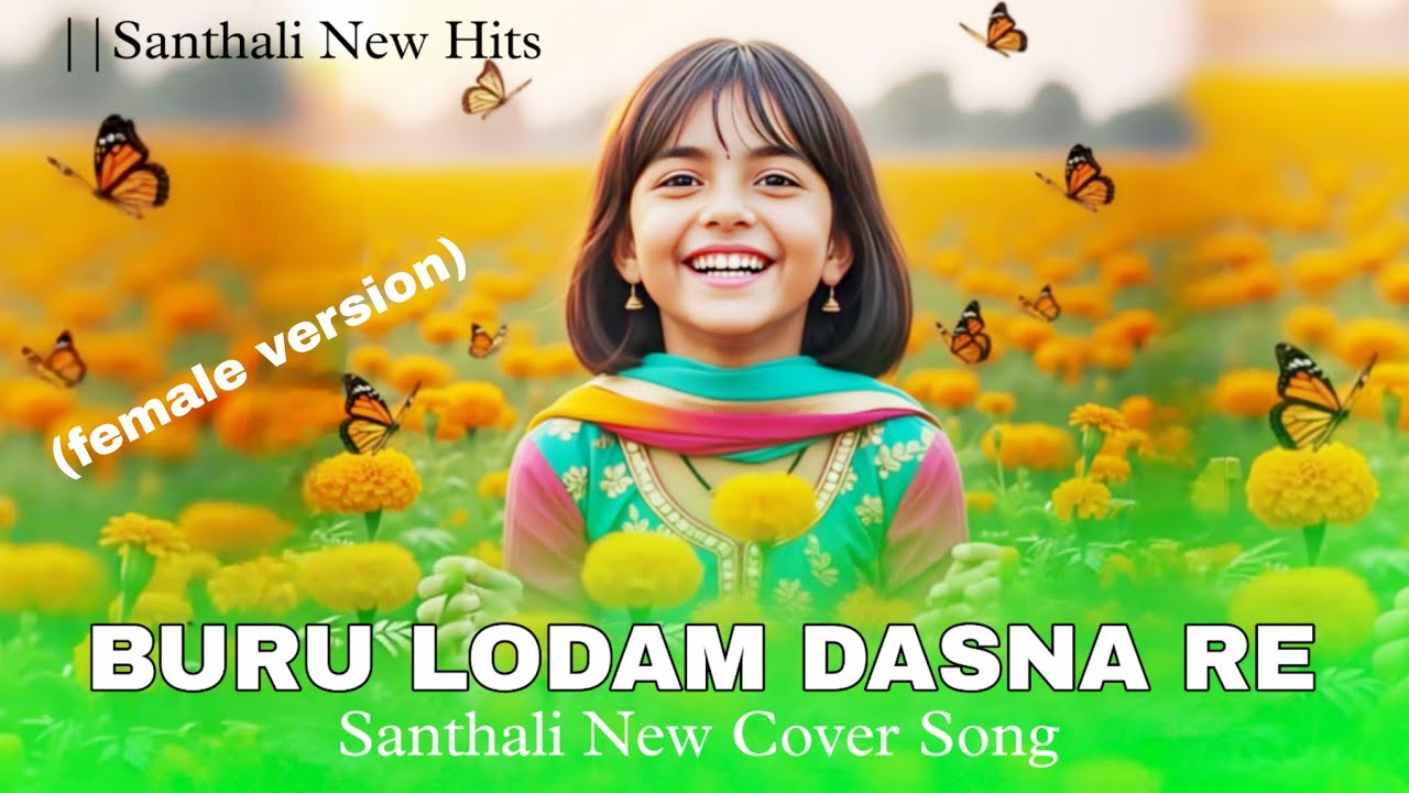 BURU LODAM DASNA RE | MASHUP SONG | SANJU HEMBROM | NEW SANTHALI VIDEO 2026 | SANTHALI NEW HITS 