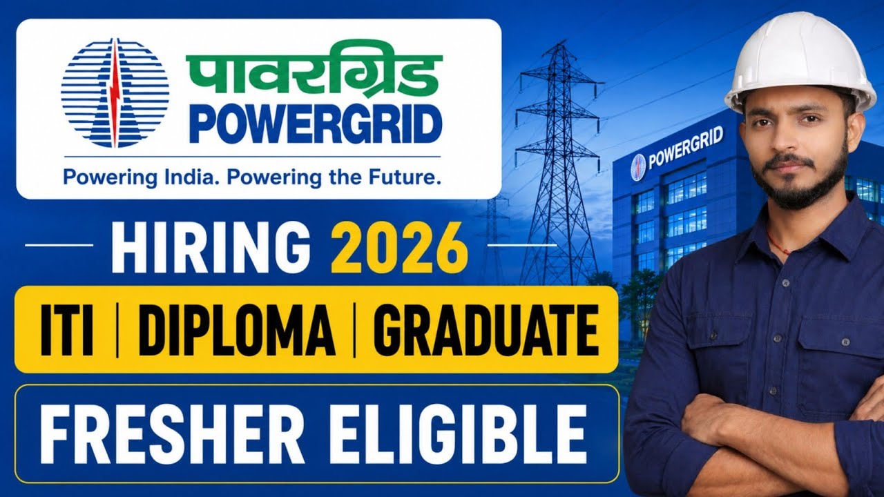 POWERGRID Recruitment 2026 | ITI, Diploma, BE, BTech & BSc | Apprentice Jobs
