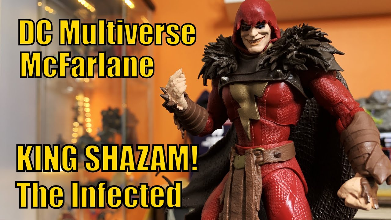 DC Multiverse | King Shazam! The Infected | McFarlane Toys | DC Comics | Toy Unboxing & Review