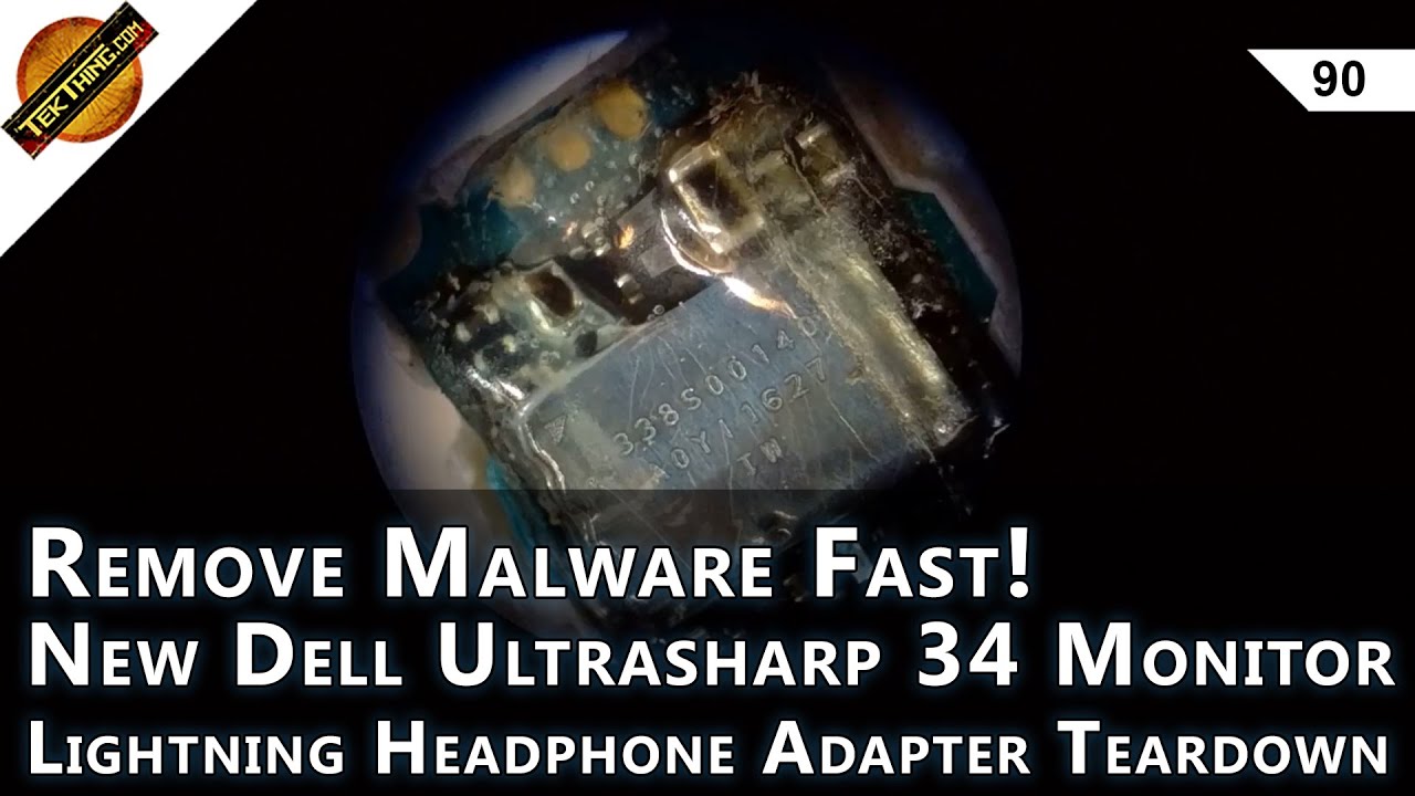 Remove Malware! Lightning Headphone Adapter Teardown, Dell U3417W Review, Learn Linux!