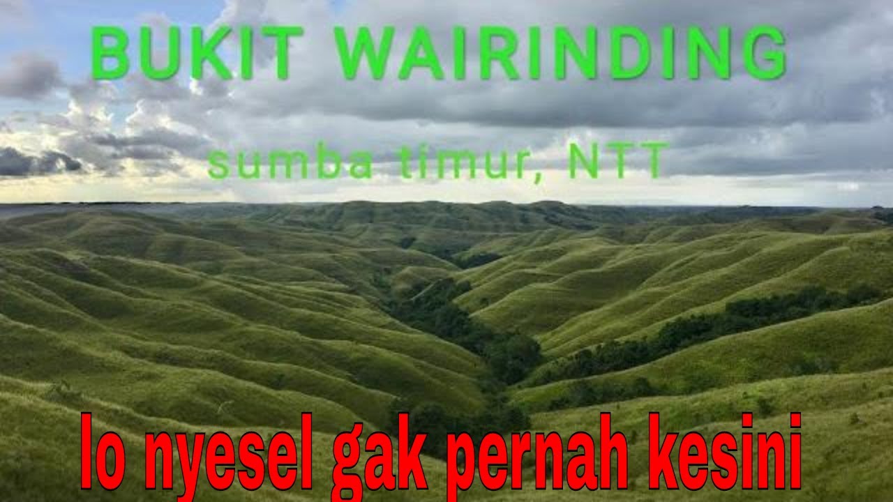 bukit wairinding sumba timur NTT