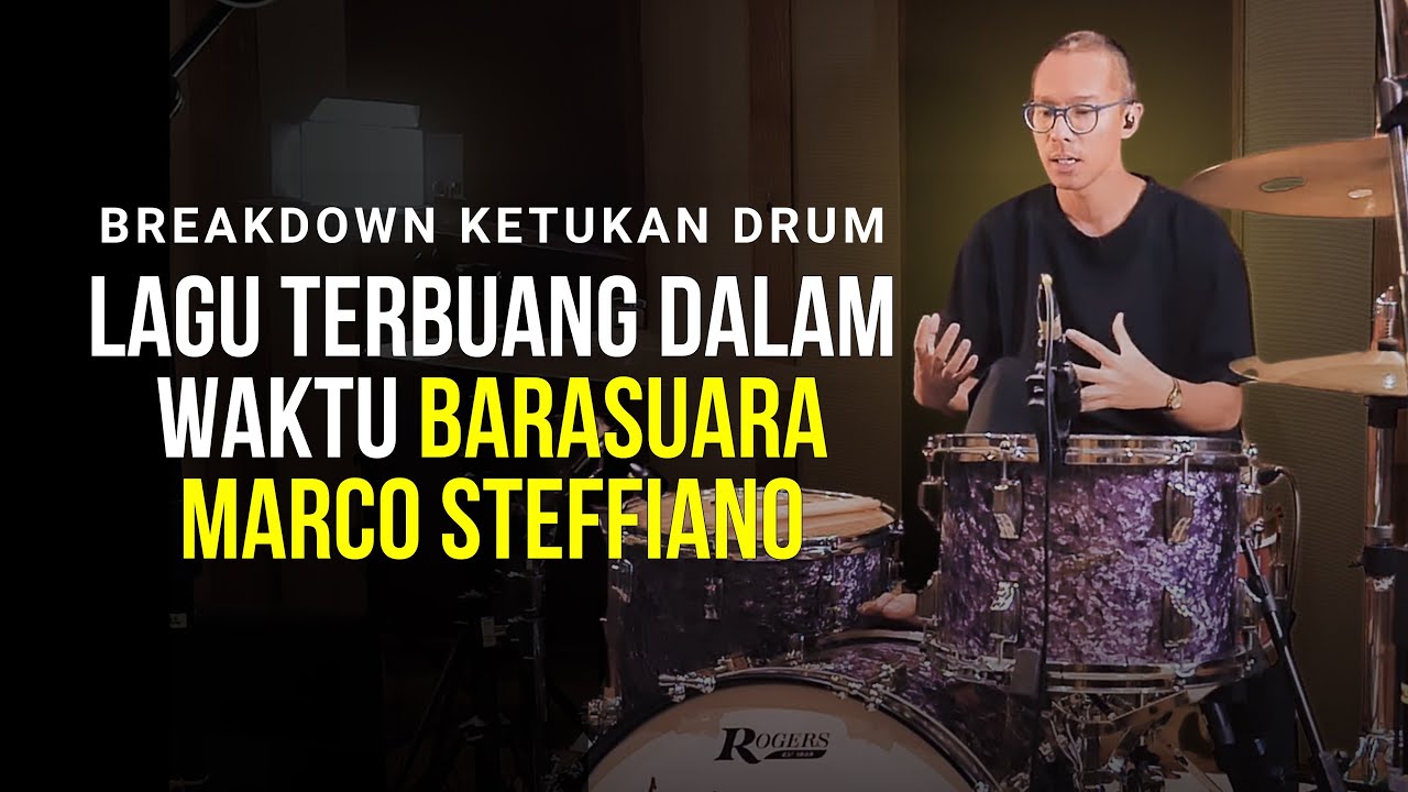BARASUARA - TERBUANG DALAM WAKTU (DRUM TUTORIAL BY MARCO STEFFIANO)