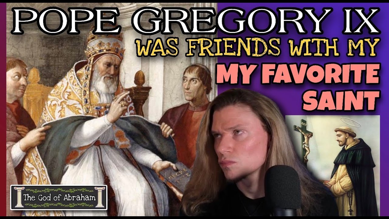 Pope Gregory IX was Friends with My Favorite Saint | Bible Blog Show
