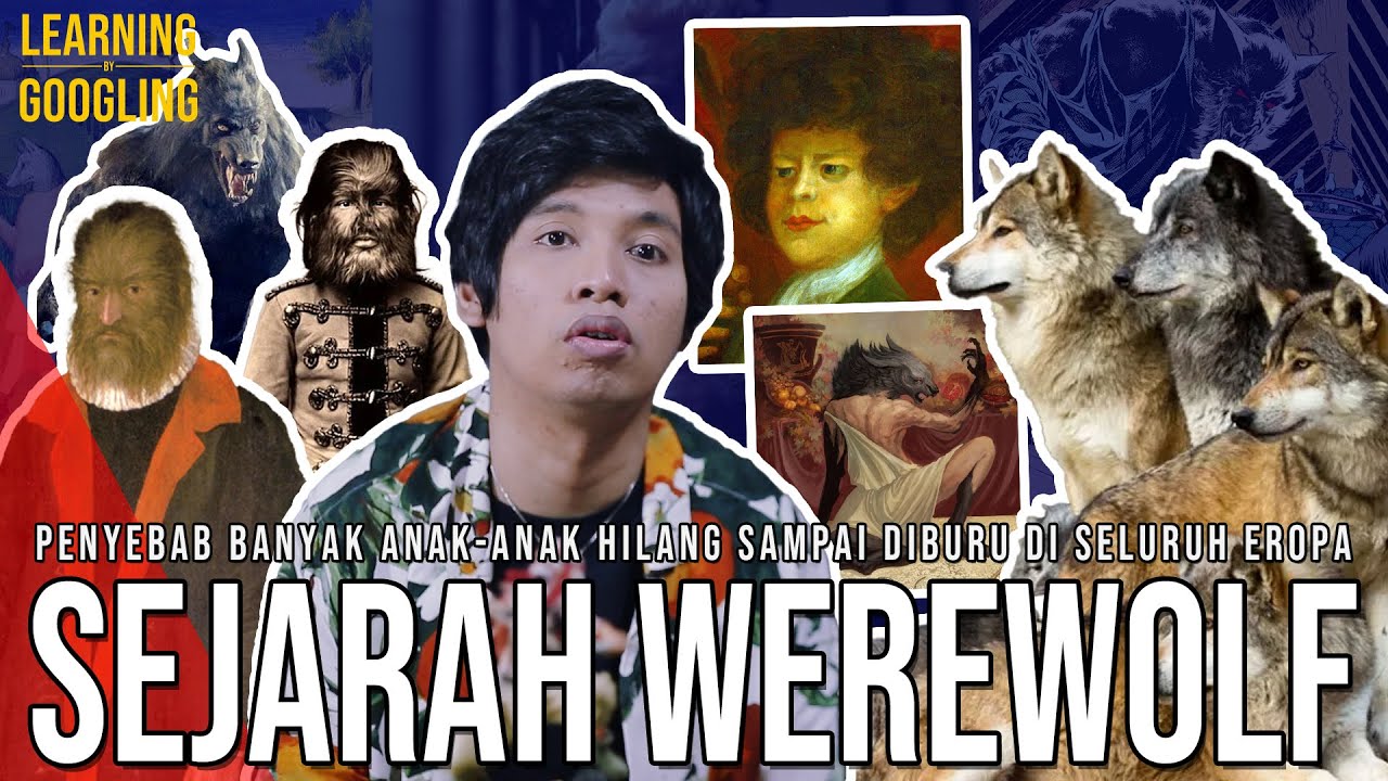 Teror Manusia Serigala Di Eropa! Jadi Peliharaan Raja Inggris? Sejarah Werewolf! |LearningByGoogling
