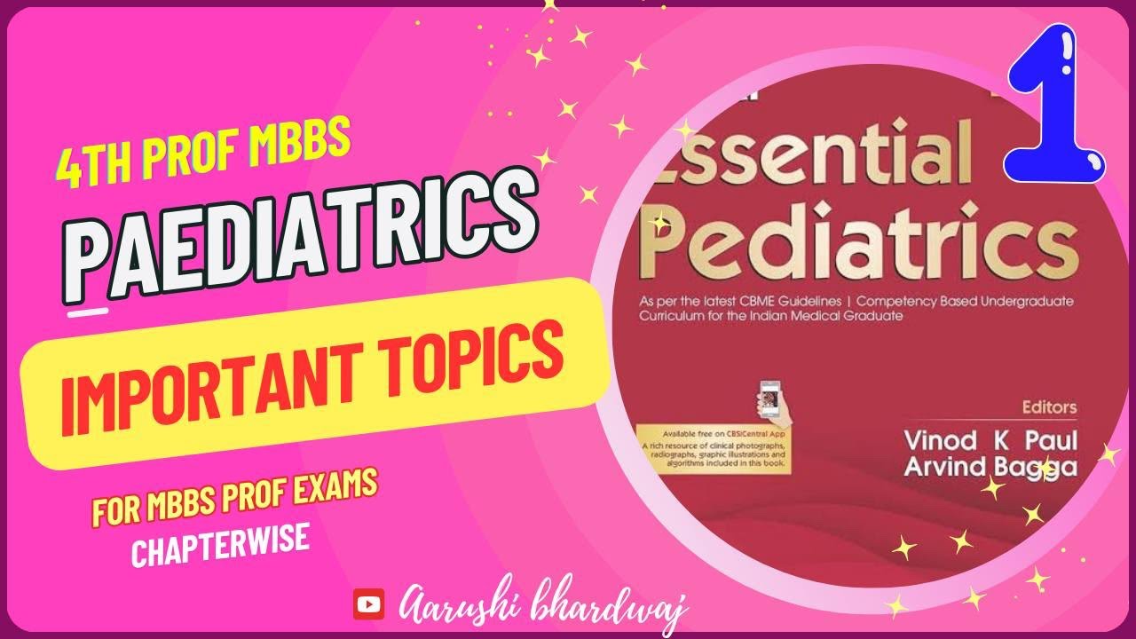 Paediatrics Imp Topics (Part 1) | Final year MBBS exams | Chapterwise | Ghai