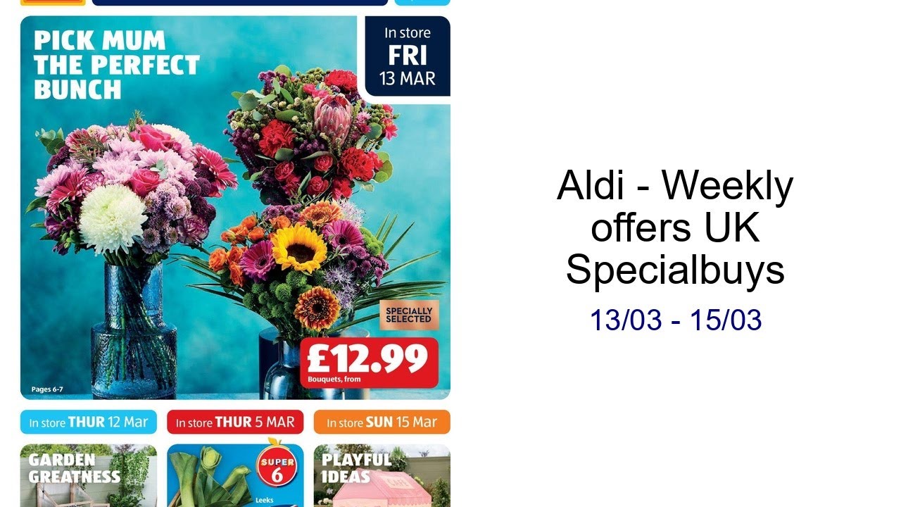 Aldi - Weekly offers UK Specialbuys 13/03 - 15/03