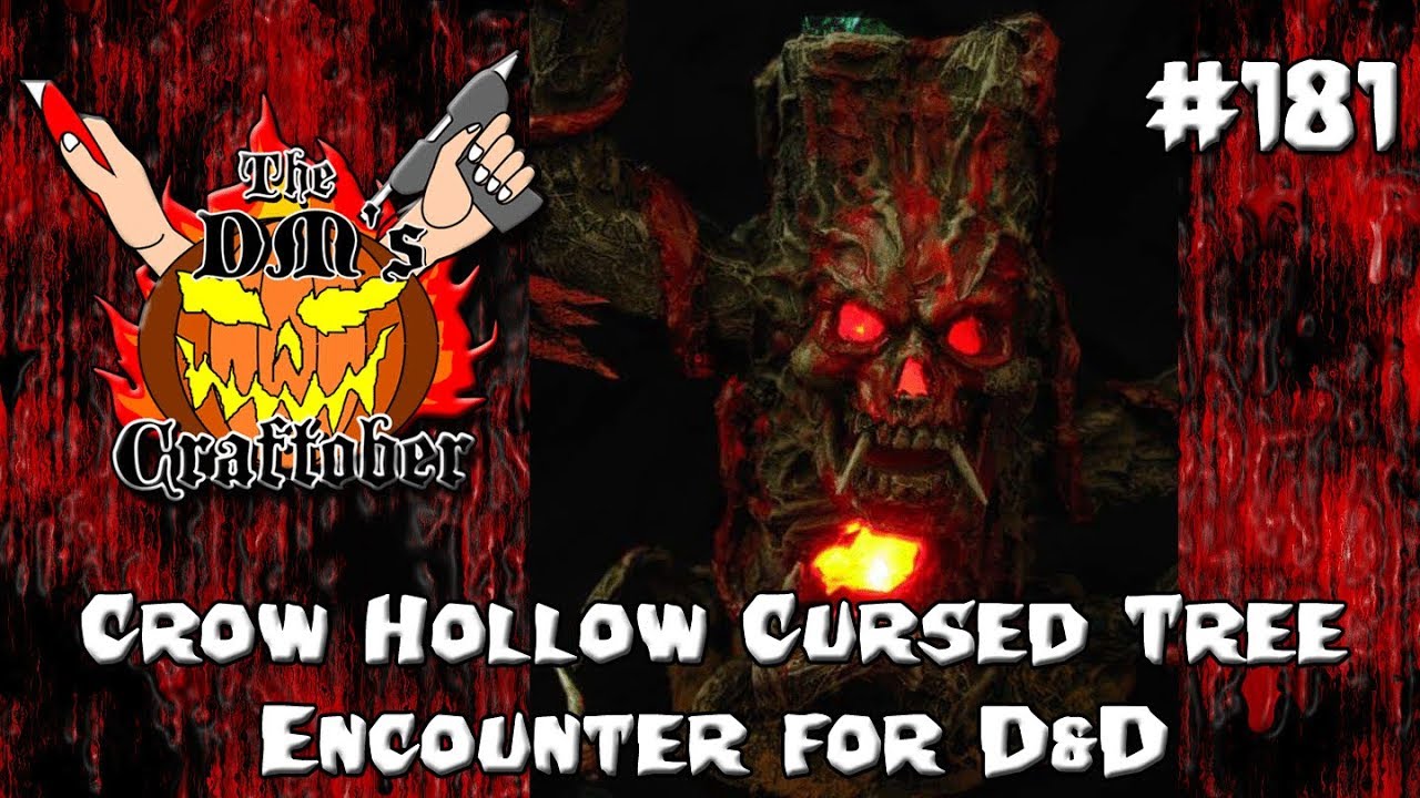 Crow Hollow Cursed Tree Encounter for D&D (DM’s Craft #181)