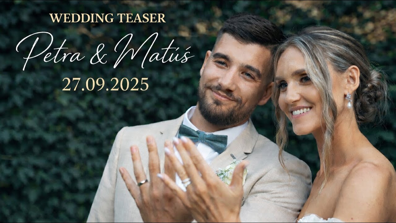 Petra & Mat&uacute;&scaron; - Wedding Teaser | 27-09-2025