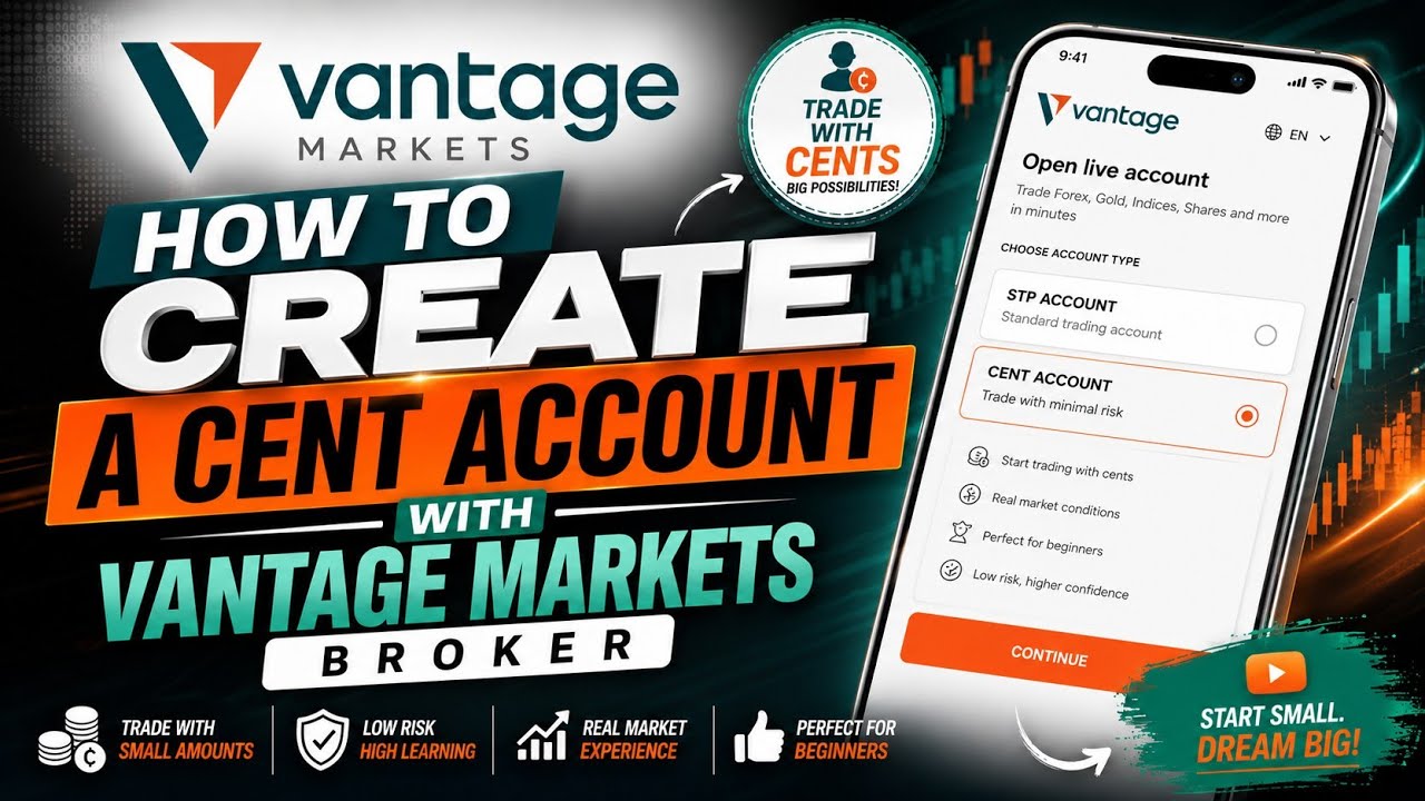 How to Create a Cent Account on Vantage Market