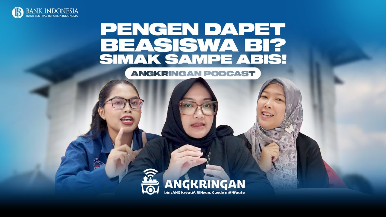 Pengen Dapet Beasiswa Bank Indonesia? Simak Sampe Abis!