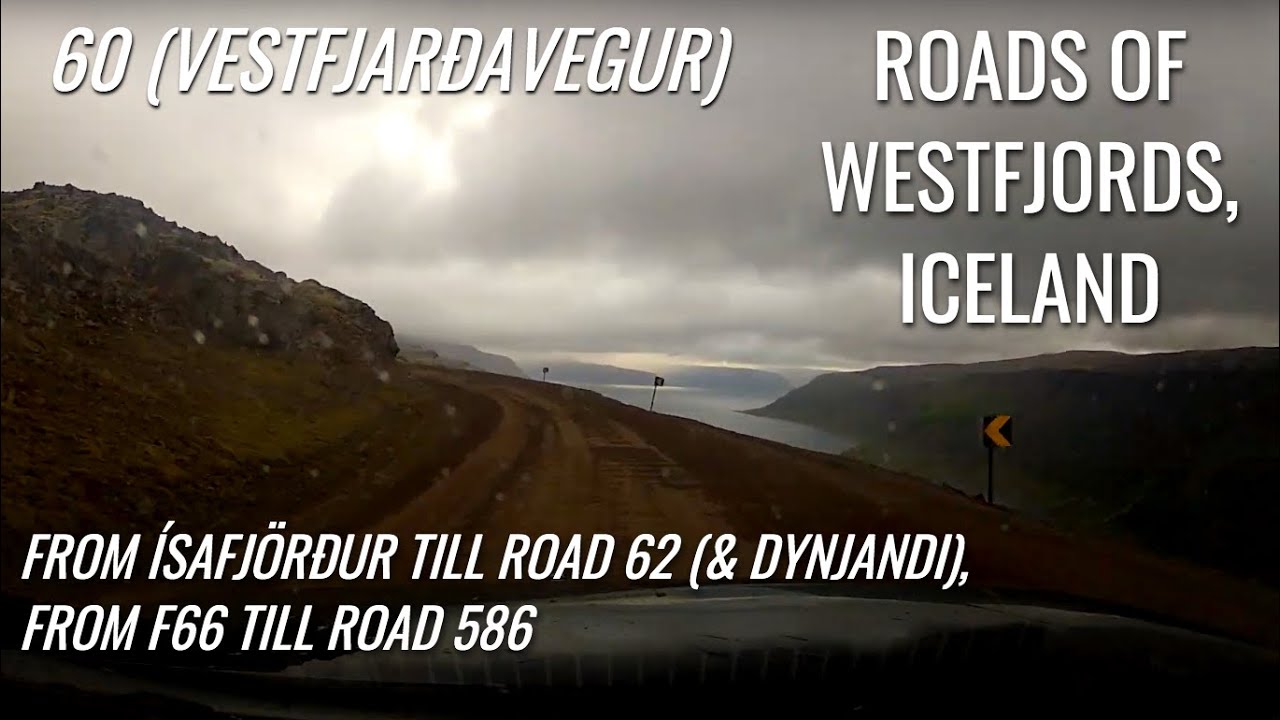Roads of Westfjords, Iceland: 60, Vestfjarðavegur (Ísafjörður, Dynjandi, Búðardalur) (July 2021)