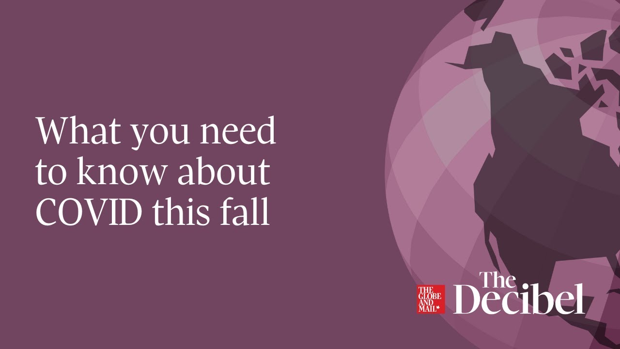 What you need to know about COVID this fall