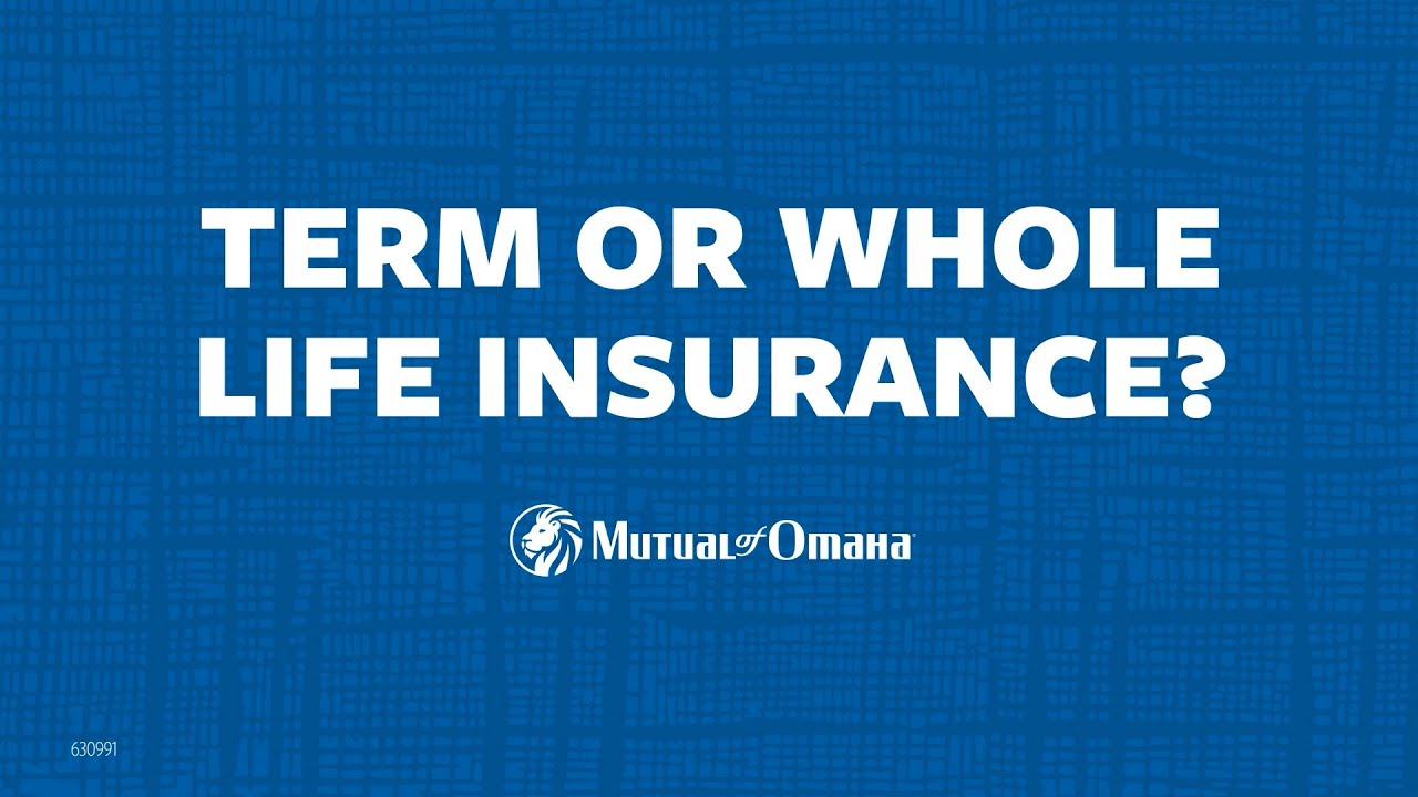Term vs. Whole Life Insurance | Mutual of Omaha