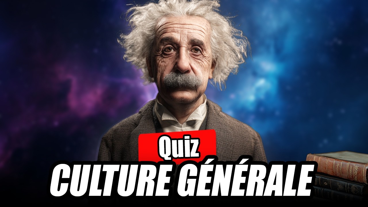 Es-tu Cultivé ? 🧠 - 30 Questions de CULTURE GENERALE pour le savoir