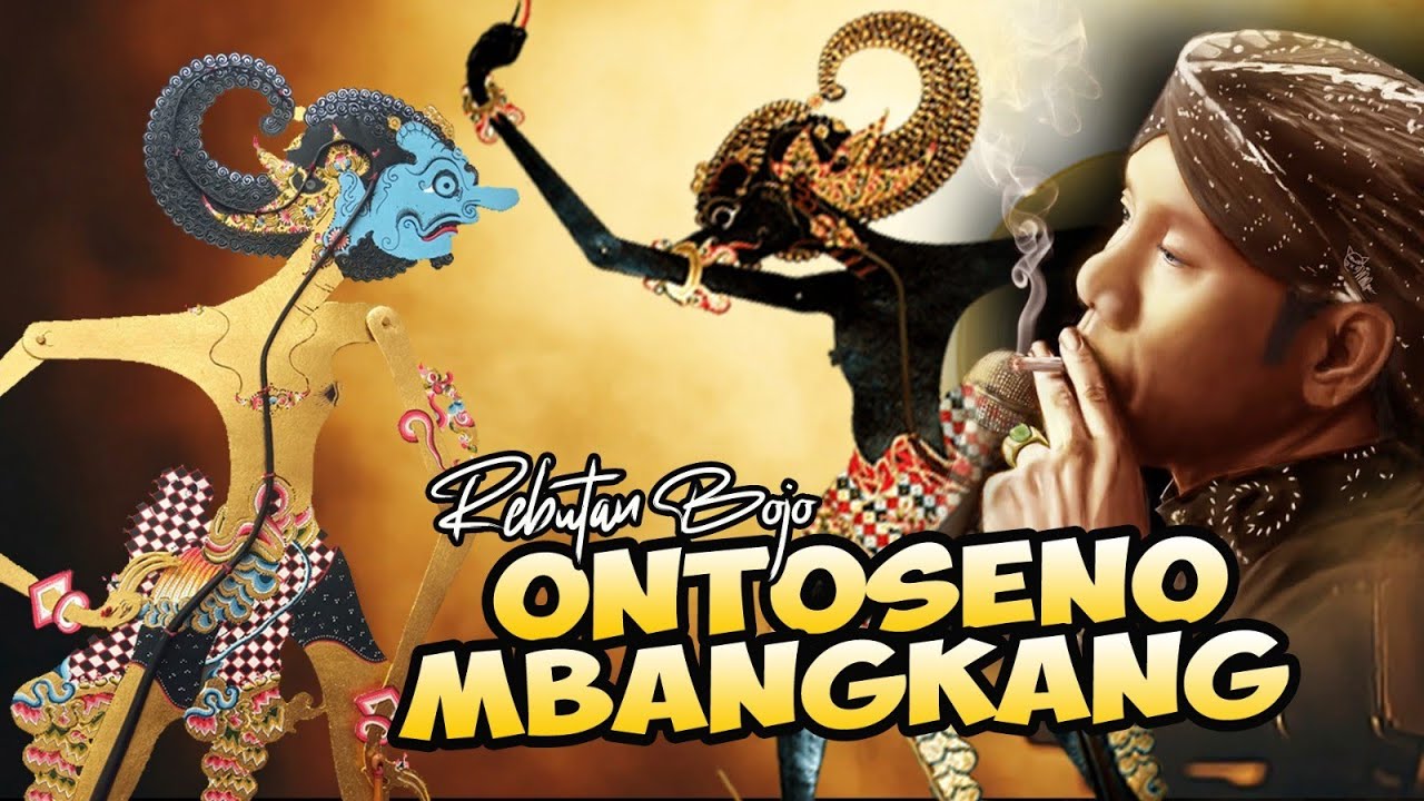 ONTOSENO MBANGKANG MBALELO KARO WONG TUO. // DALANG SENO NUGROHO