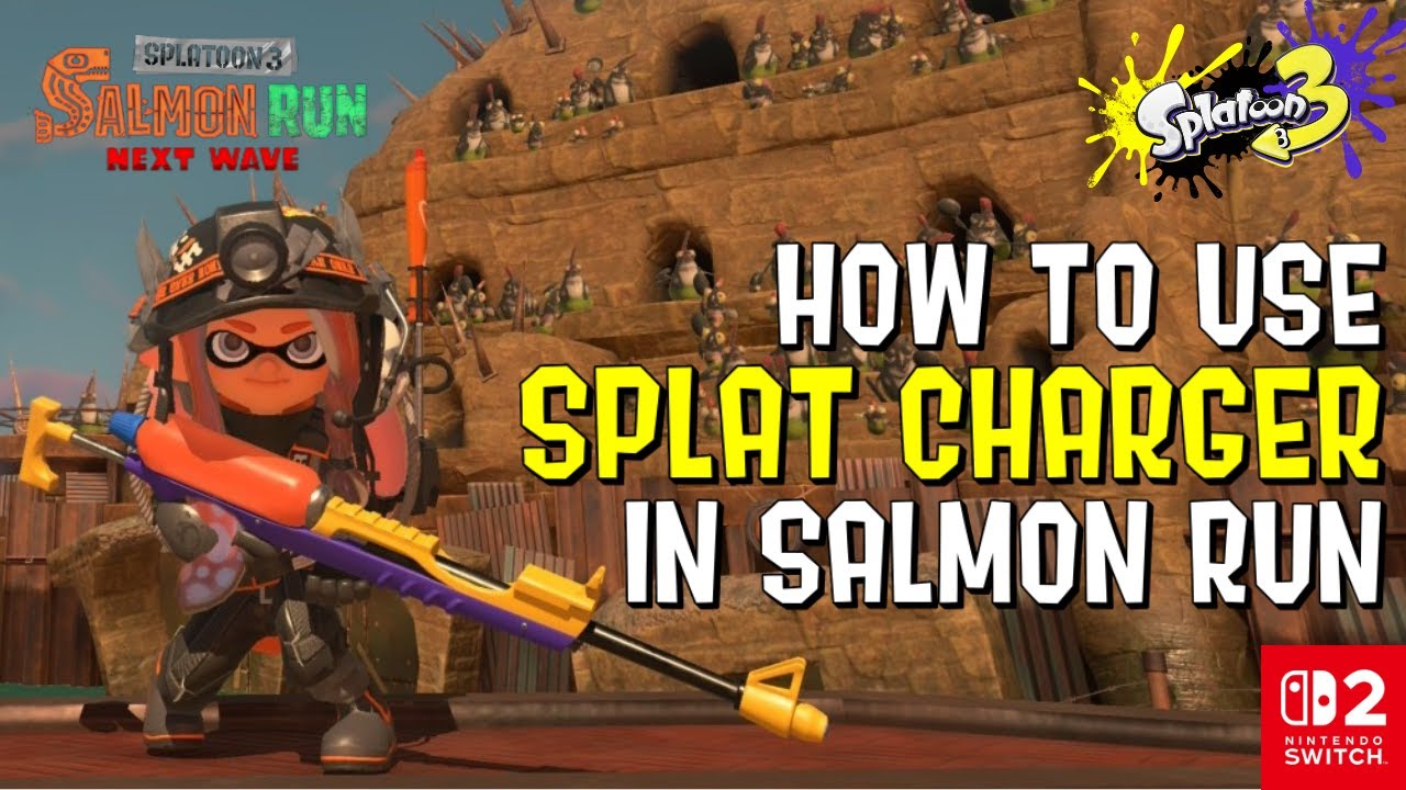 Weapon Guide: Splat Charger in Salmon Run (Splatoon 3)