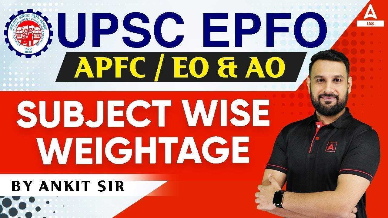 EPFO EO & AO Subject Wise Weightage क्या होगी BY Ankit Sir
