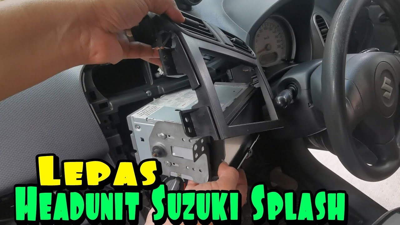 Cara Lengkap Bongkar Headunit Suzuki Splash | Tutorial Dismantling Headunit Suzuki Splash