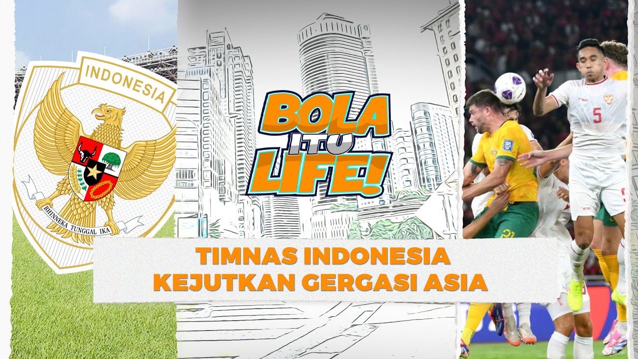 Kad Laporan Timnas Indonesia: A- | Bola itu Life