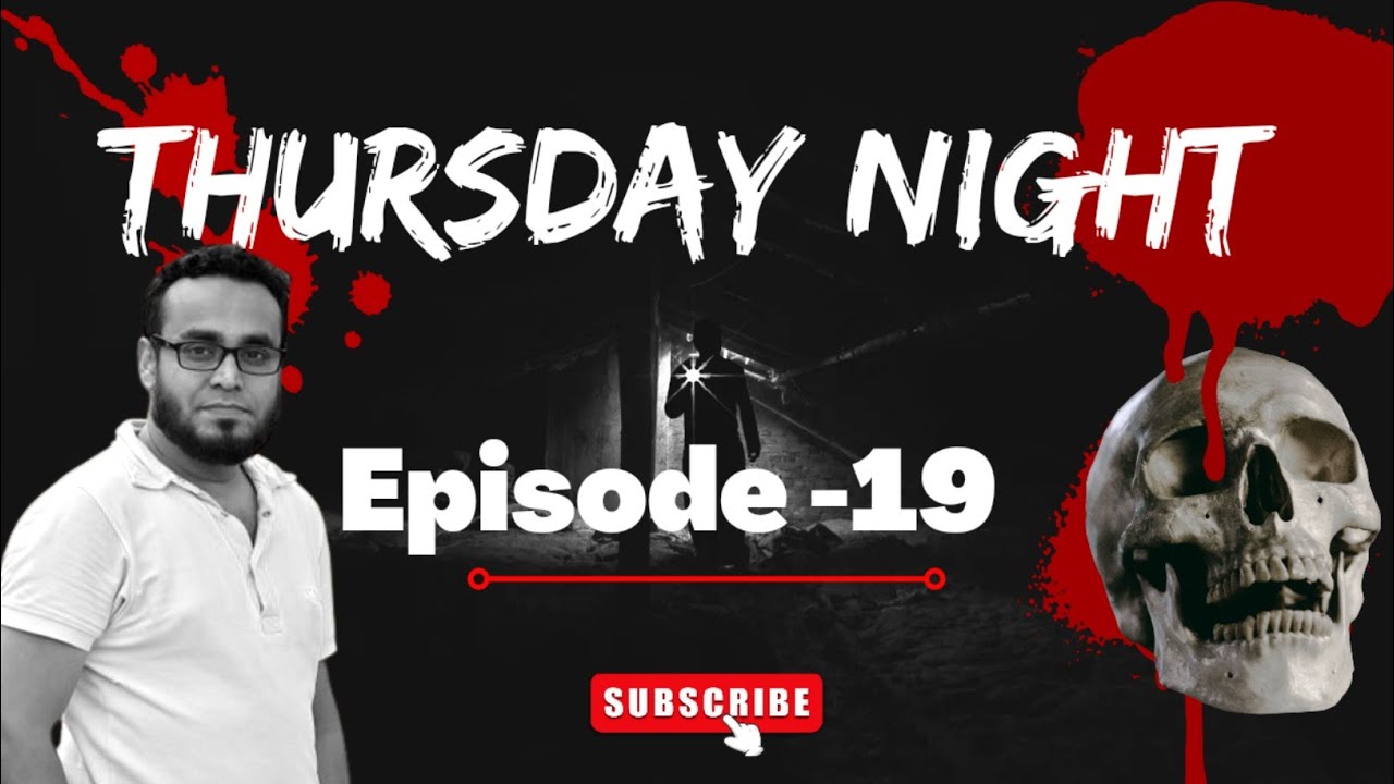 Thursday Night With Afnan Episode-19!!@AfnanTheHorrorWorldBD  #afnanvai