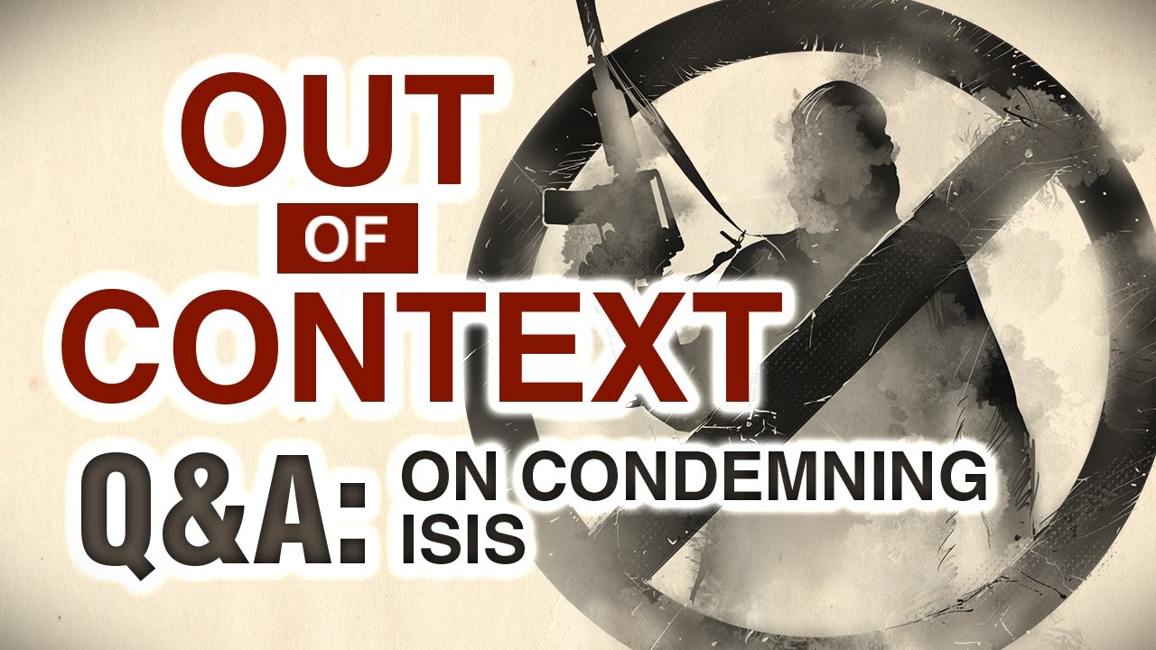 Do Muslims Support ISIS? Out of Context (Part 14) - Omar Suleiman