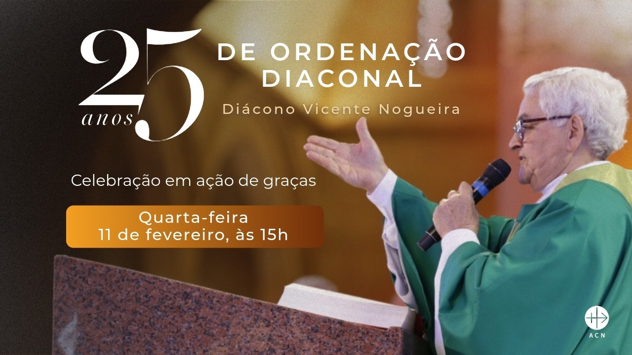 Celebração da Palavra - 25 anos de Ordenação Diaconal - Diácono Vicente Nogueira