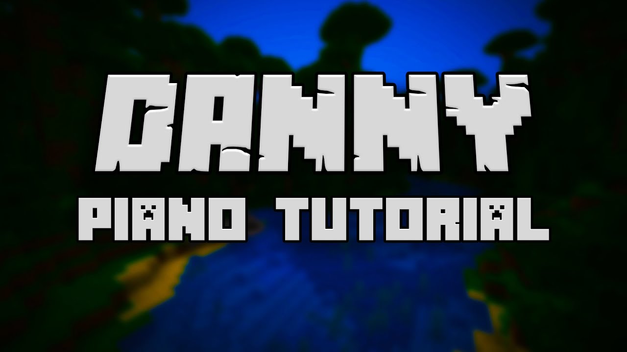 C418 - Danny (from Minecraft) - Piano Tutorial