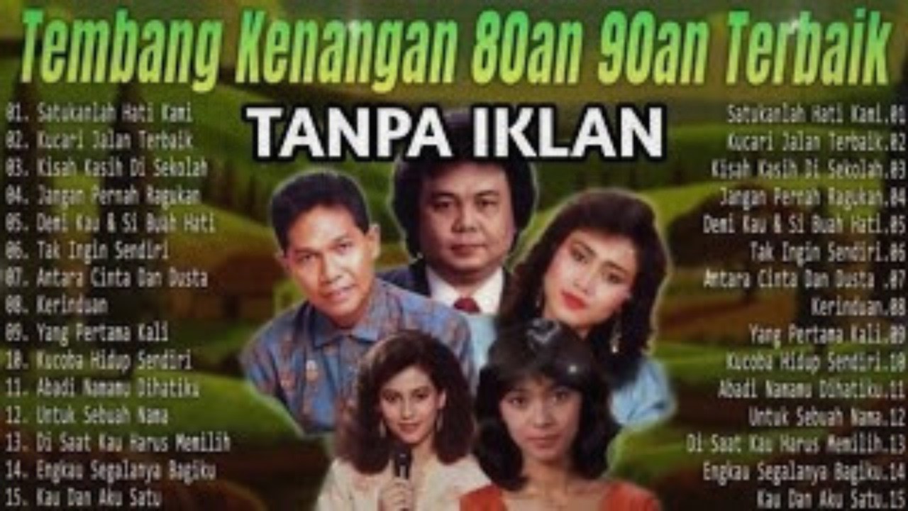 Tembang Kenangan 80an 90an Terbaik | Kumpulan lagu lawas 80an 90an Terpopuler