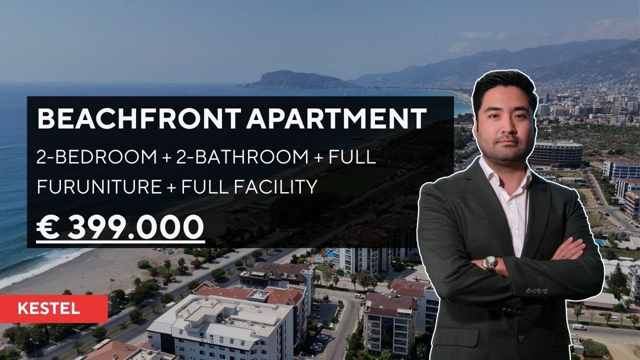 Beachfront Apartment For Sale In Kestel Alanya | 2 Bedrooms 2 Bathrooms Full Furniture For Sale