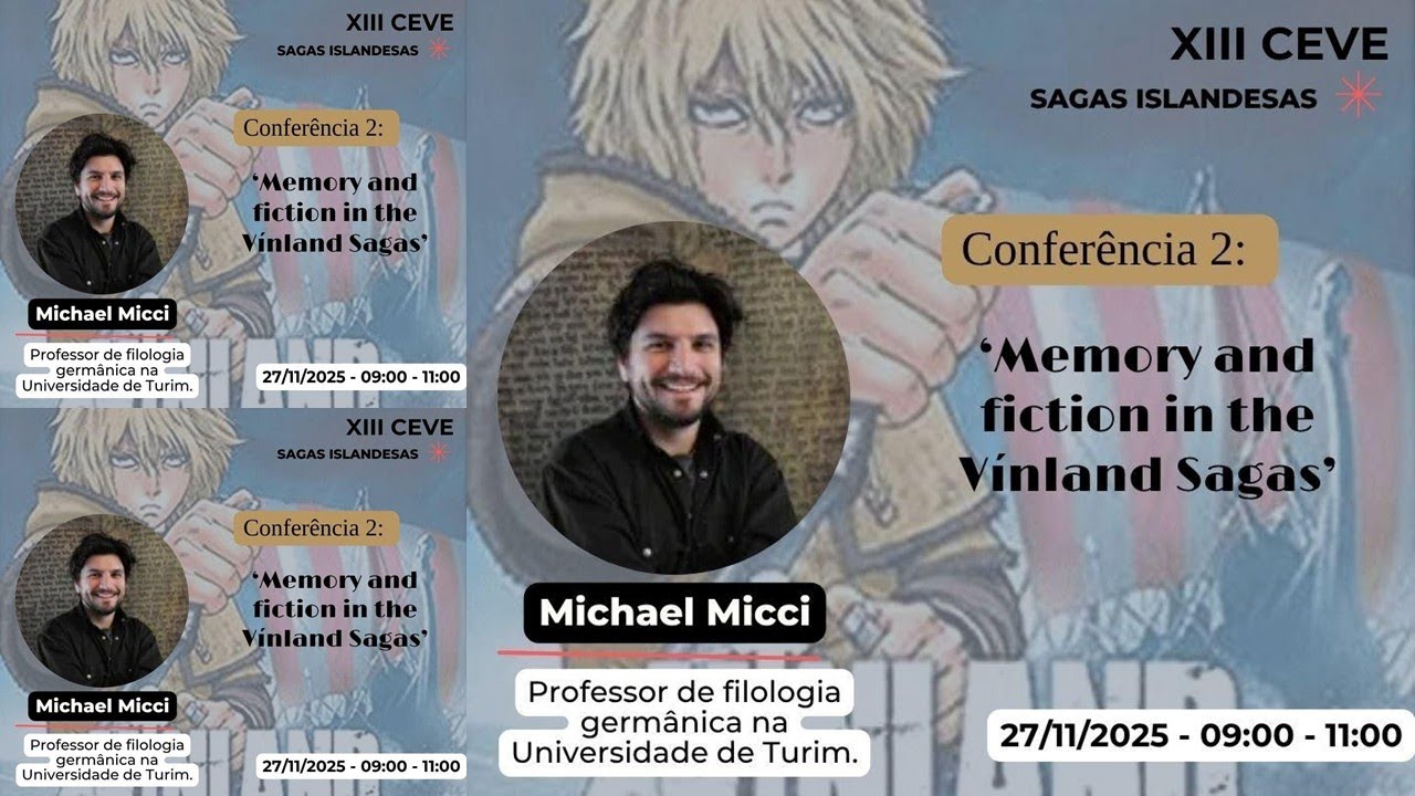 Conferência 2: Memory and fiction in the Vínland Sagas
