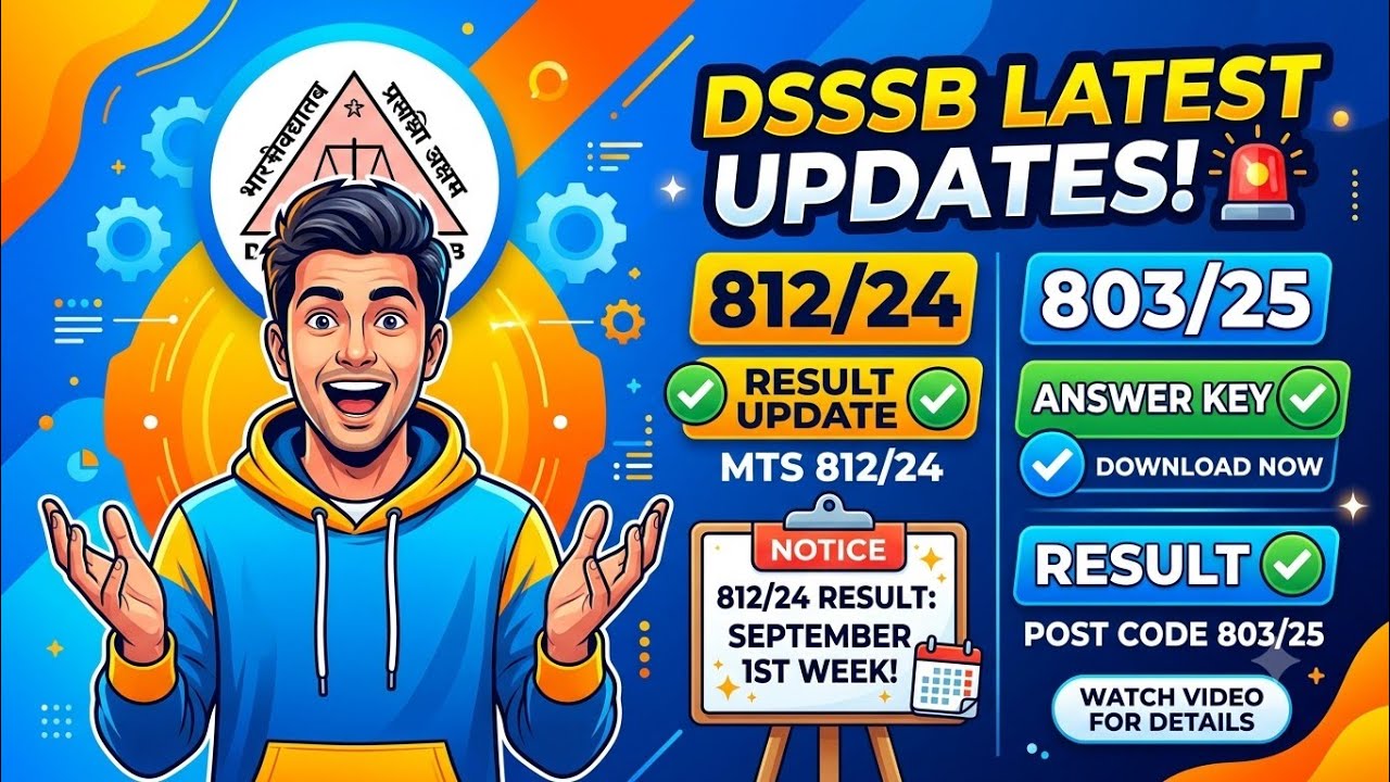 DSSSB MTS 812/24 POST CODE RESULT UPDATE ✅| 803/25 POST CODE ANSWER KEY | RESULT | 