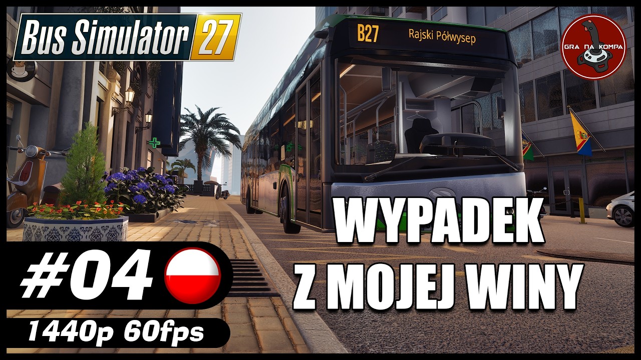 Wypadek z mojej winy || #4 || Bus Simulator 27 gameplay PL