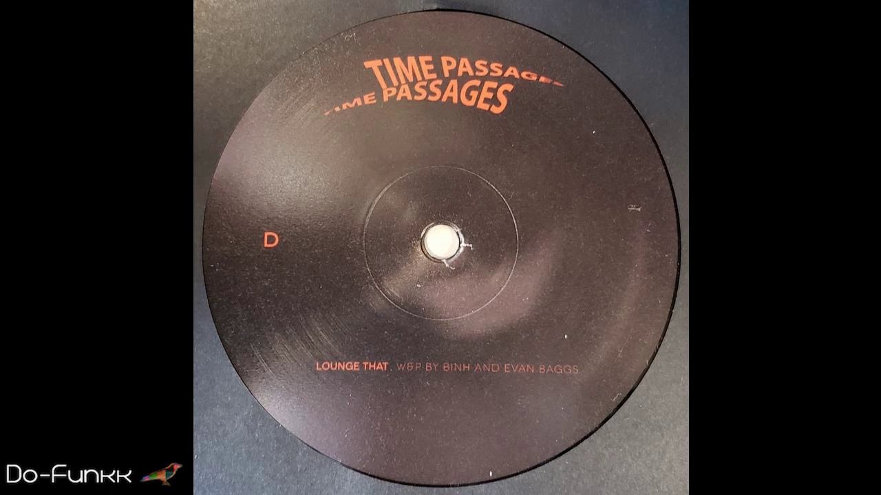 Binh - Lounge That [Time Passages ‎– TP10]