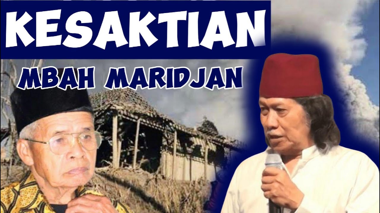 Mbah MARIJAN DAN RAHASIA MERAPI YANG TIDAK DIKETAHUI - DIUNGKAP CAK NUN