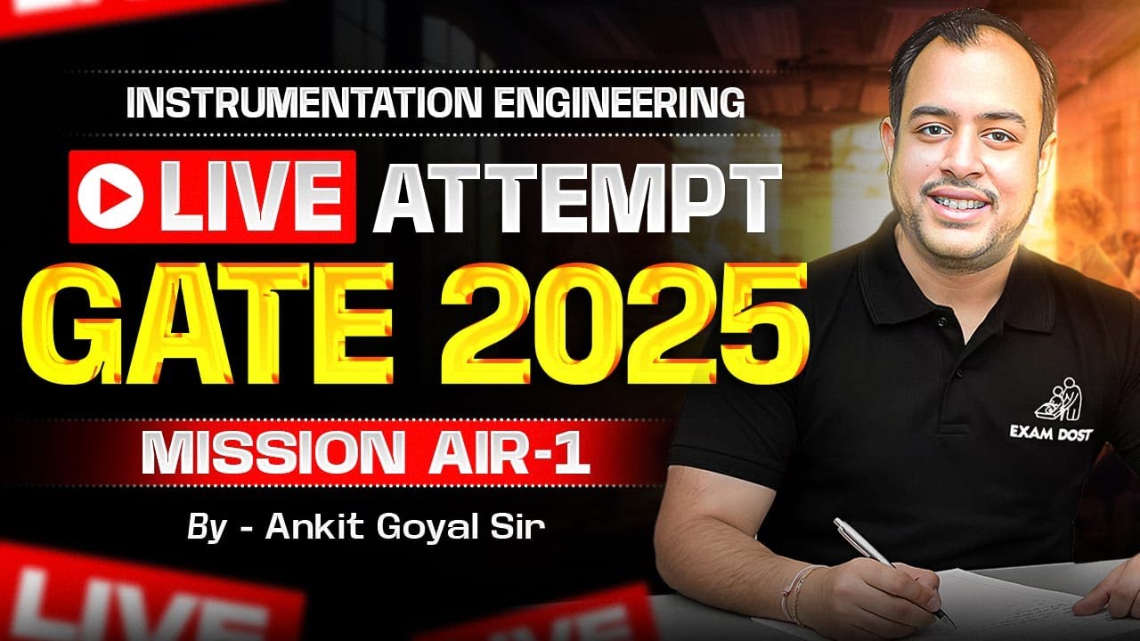GATE 2025 IN Live Attempt by Ankit Goyal Sir | AIR-01 Strategy | GATE 2026 | Ankit Goyal
