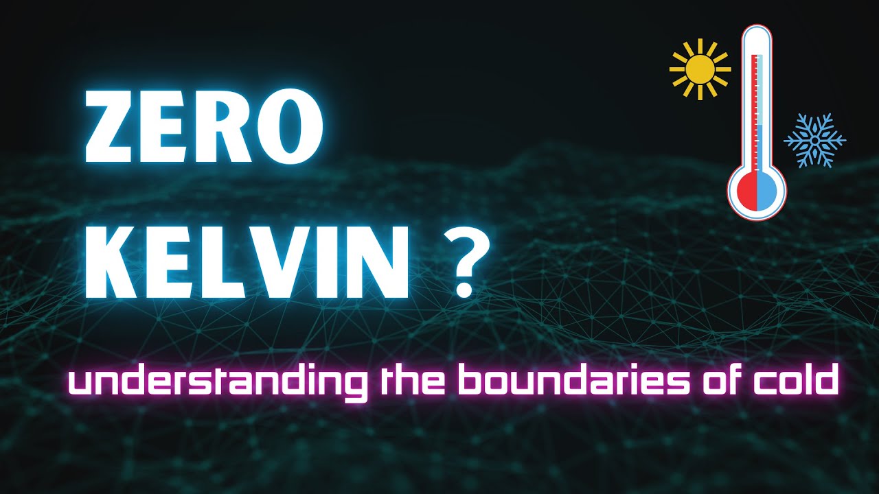 Absolute Zero and Beyond: Understanding the Boundaries of Cold ❄️