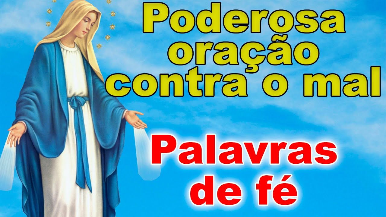 Esta Oração Vai Expulsar Toda Inveja e Negatividade da Sua Vida - Nossa Senhora