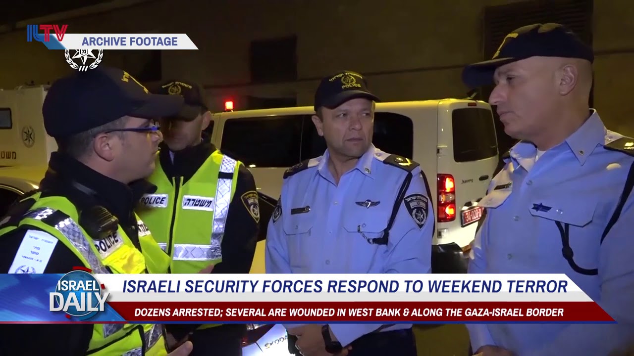Israeli Security Forces Respond to Weekend Terror