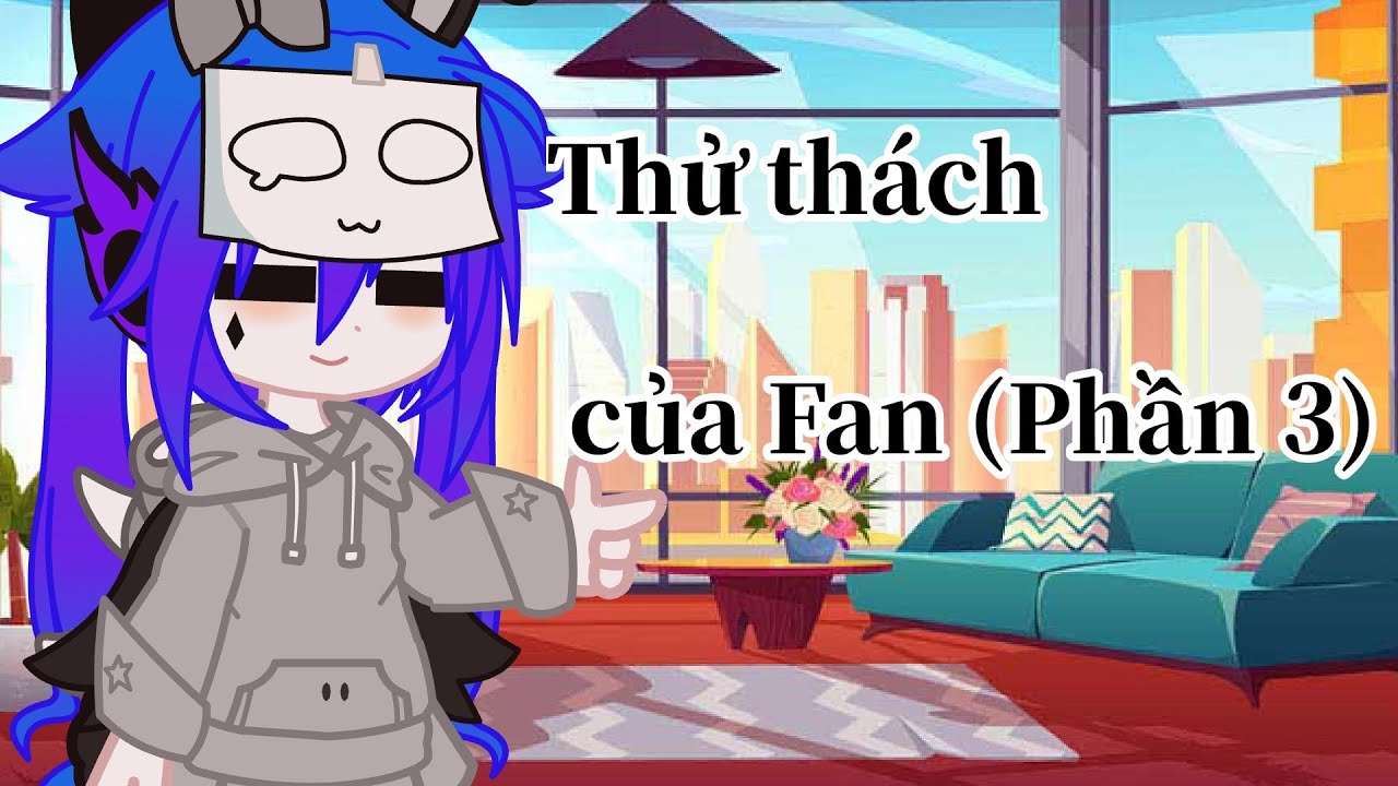 Thực hiện thử thách của Fan ( Phần 3 ) // Gacha club // Seoul Gacha