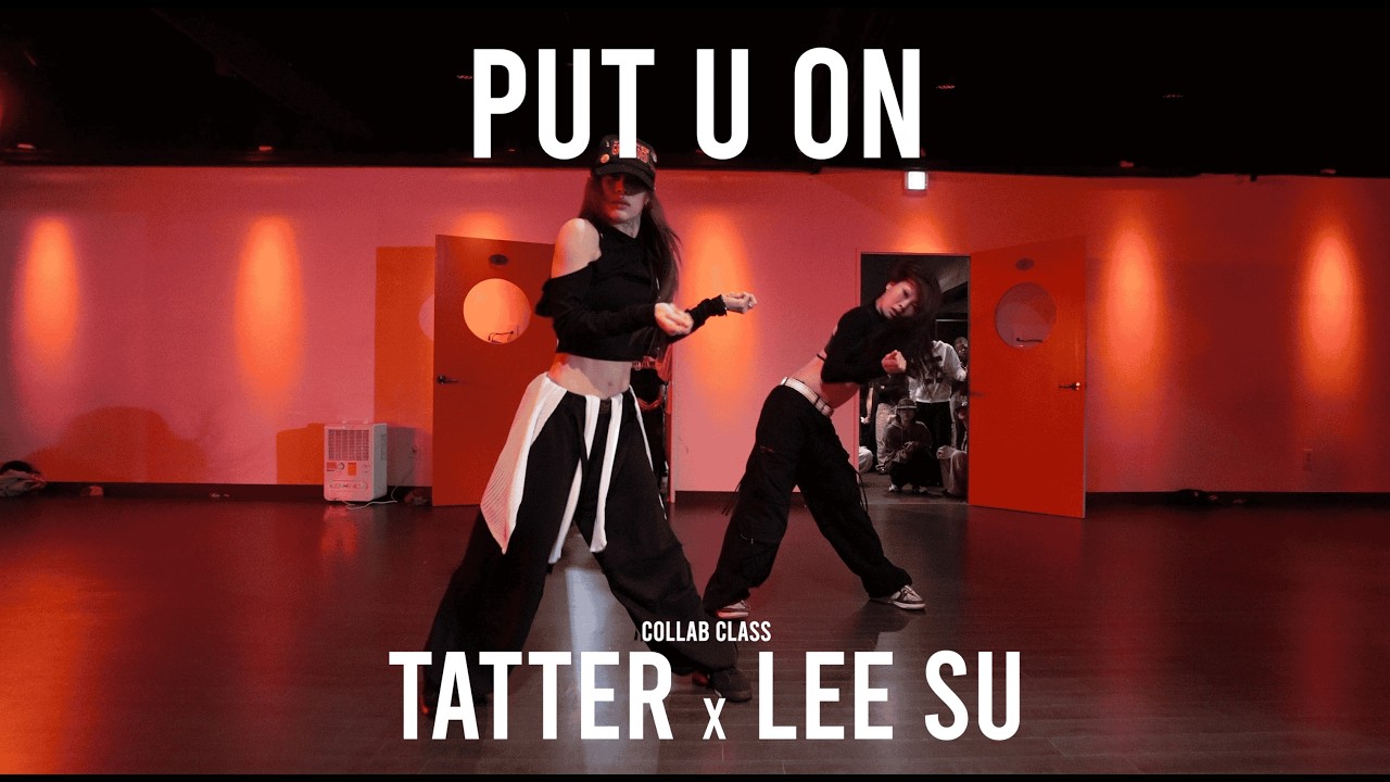 TATTER & LEE SU COLLAB POP-UP Class / Put U On - DaniLeigh @ProjectLeeDanceacademy