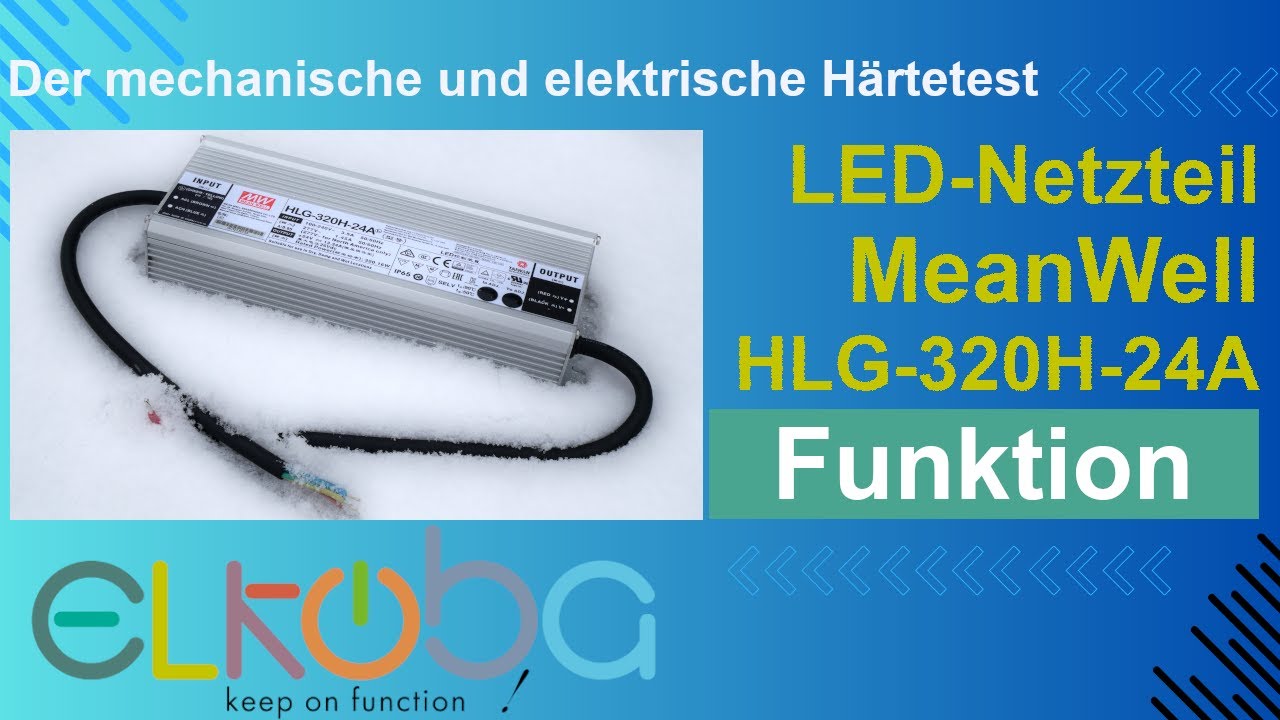 24V LED-Netzteil MeanWell HLG-320H-24A bei ELKOBA im Test: 24V 13Ampere 320W