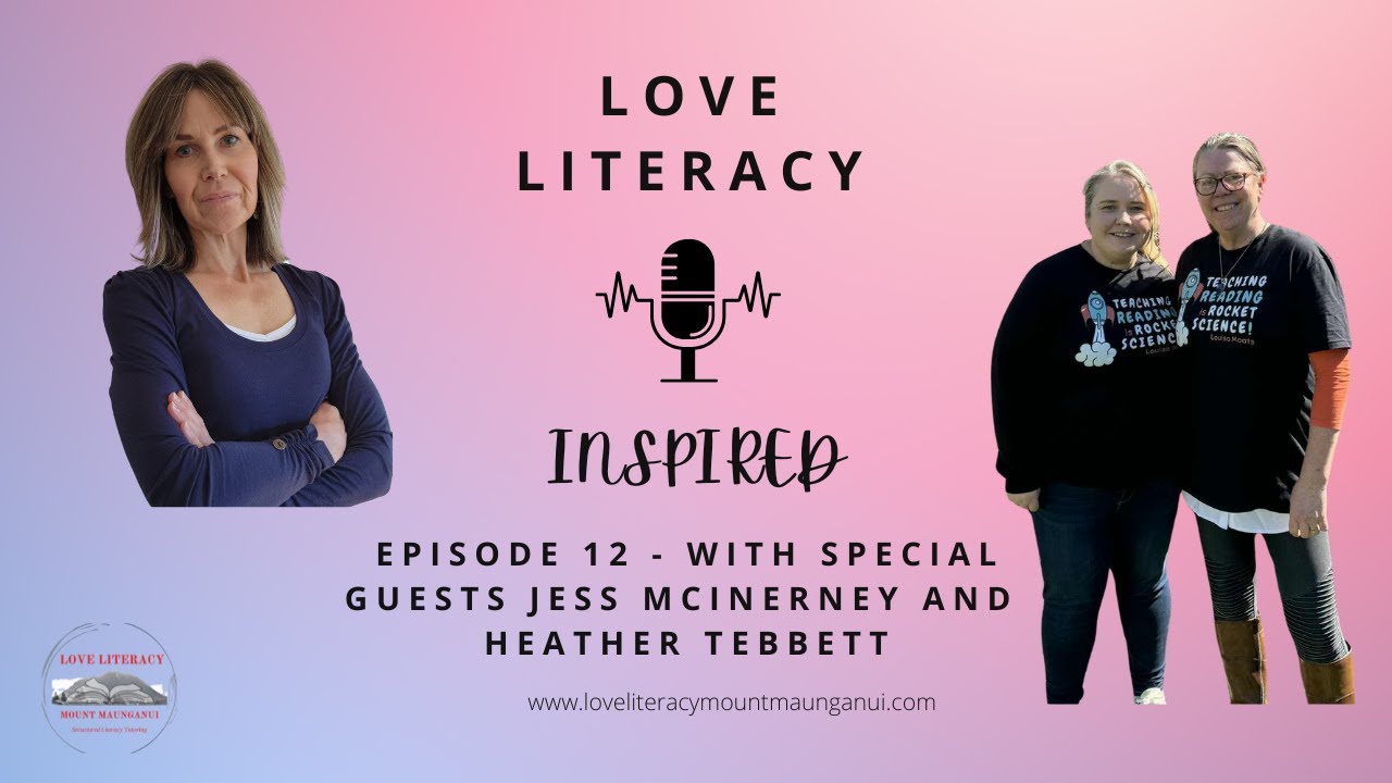 Love Literacy - Inspired - Episode 12 with Jess and Heather from IMSLE