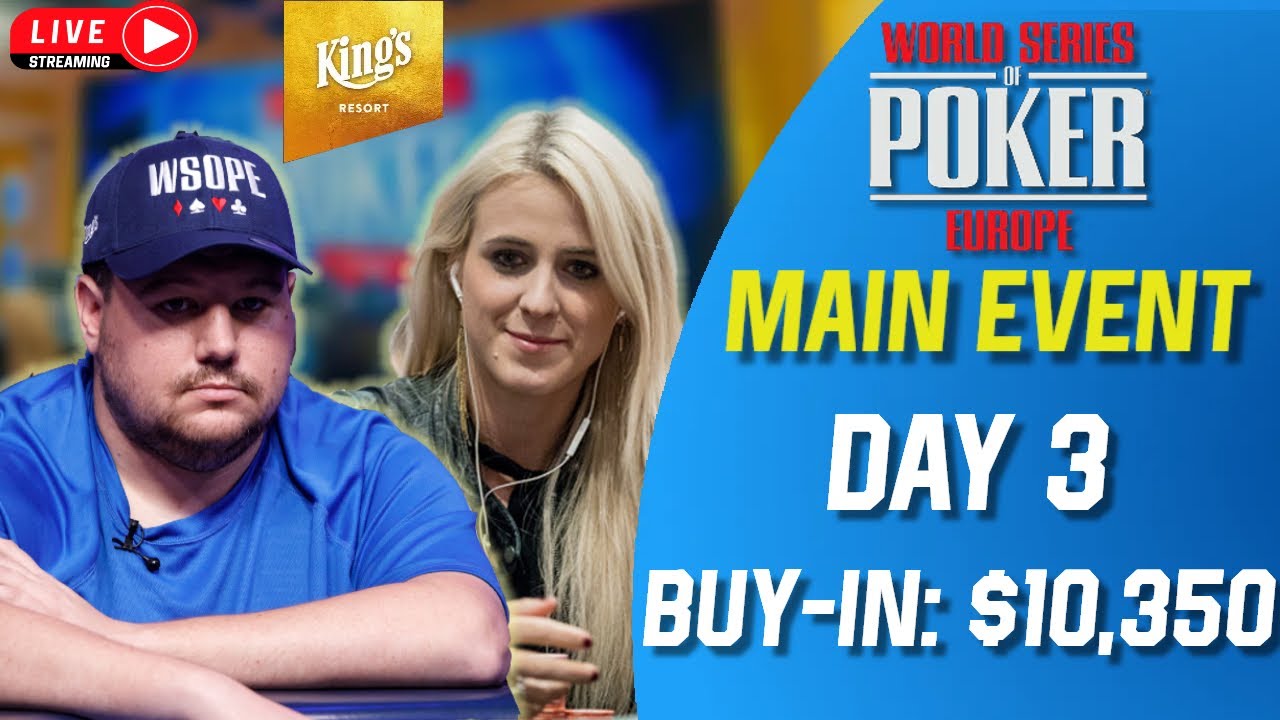 WSOP Europe 2022 MAIN EVENT - Live Streaming - Day 3!