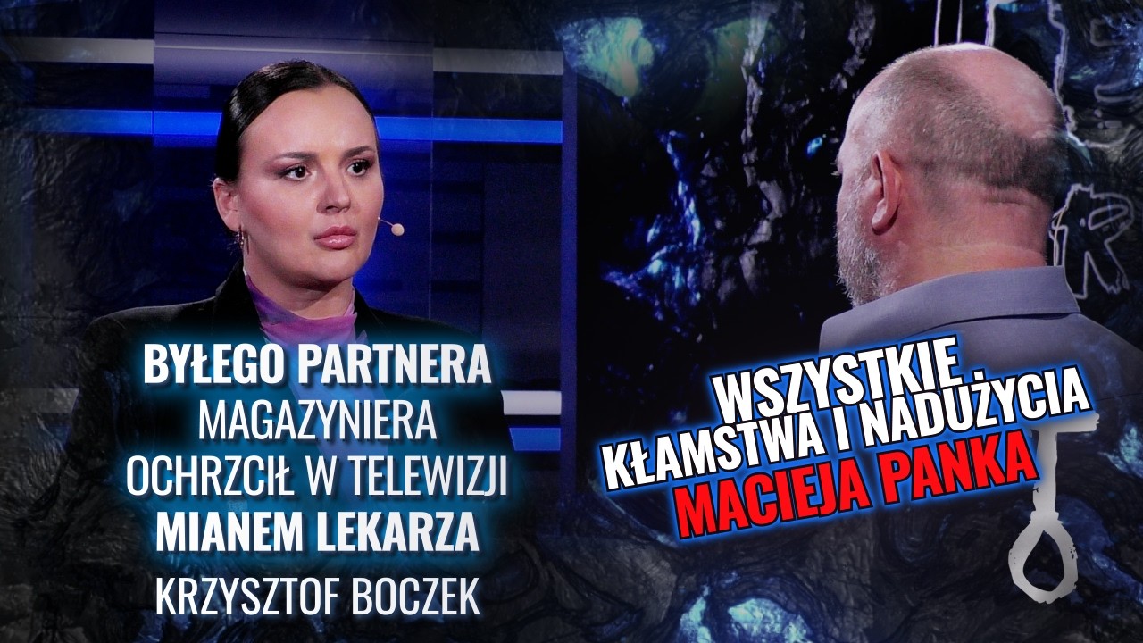 Wszystkie kłamstwa i nadużycia Macieja Panka