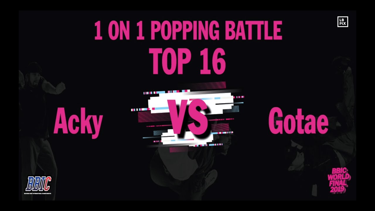 ACKY vs GOTAE｜Popping Best 16 @ BBIC KOREA WORLD FINALS 2019｜LB-PIX